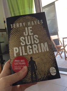 Je suis Pilgrim - Terry Hayes