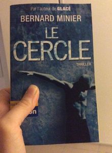 Le cercle - Bernard Minier