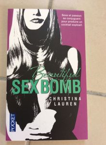 Beautiful Sex Bomb - Christina Lauren