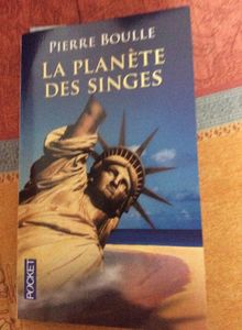 La planète des singes - Pierre Boulle
