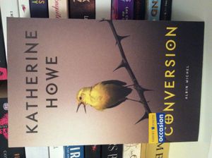 Conversion - Katherine Howe