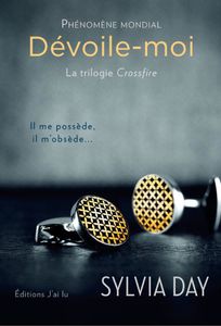 Dévoile-moi - Sylvia Day