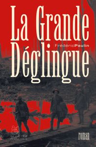 A propos de la Grande Déglingue