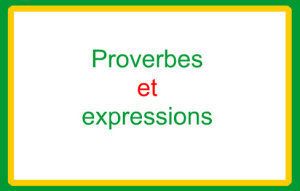 Expressions et Proverbes du mois, ACTE 4