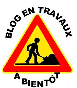 Le Blog est en travaux !