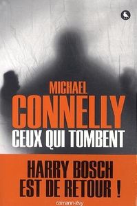 Connelly, Ceux qui tombent: sans surprise.