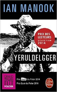 Ian Manook, Yeruldelgger: la déception s'accentue au fil des pages.