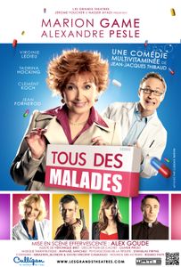 Tous des malades, une pièce en demi-teinte
