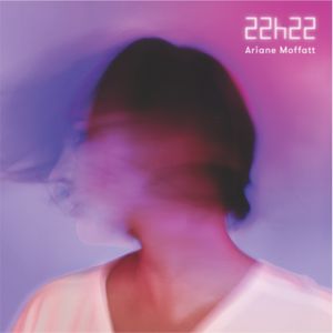Ariane Moffatt, nouvel album 22h22 : la bonne surprise