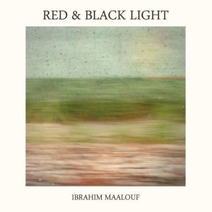 Ibrahim Maalouf, Red and black light : le jazz accessible
