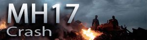 Crash du Boeing MH17 en Ukraine et "invasion" Russe : Bientôt la vérité !