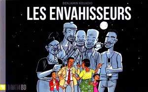 "Les envahisseurs: Qui sont-ils?