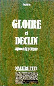 Mon regard sur "Gloire et déclin apocalyptique" de Macaire Etty
