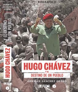 Hugo Chávez et le destin d'un peuple 3° partie