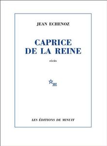 Caprice de la reine