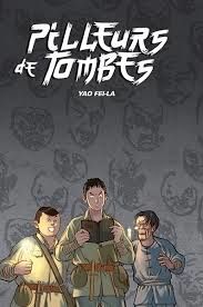 Pilleurs de tombes, entre mythe et réalité