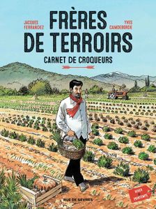 Frères de terroirs ou l'ode à l'artisanat avec un grand A...