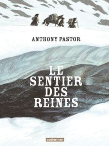 Le sentier des reines, la fuite en avant...