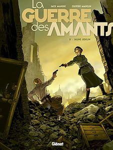 LA GUERRE DES AMANTS T3, elle n'en finira donc jamais !