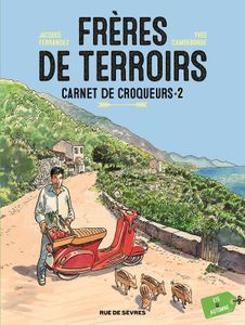 FRERES DE TERROIRS T2, croques la vie !