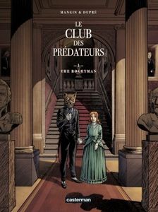 Le club des prédateurs T1, en route pour la galerie des horreurs !