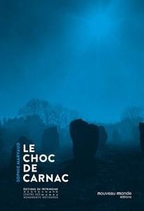 Le Choc de Carnac (Sophie Marvaud)