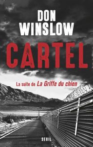 KILLER KELLER IS BACK - CARTEL - DON WINSLOW