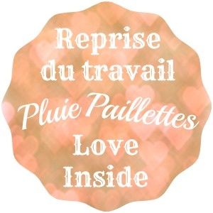 La reprise du travail: pluie, paillettes et love inside