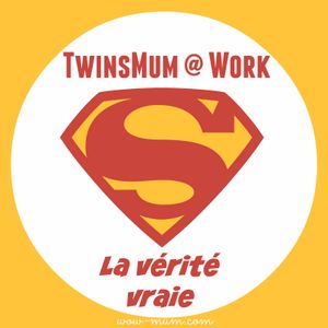 Être TwinsMum @Work : mode d'emploi