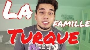 La famille turque c'est comme un kebab, y'a de tout dedans ! Serhat More