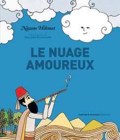 Le nuage amoureux : conte de Nâzim Hikmet