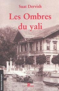 Les Ombres du Yali de Suat Dervish