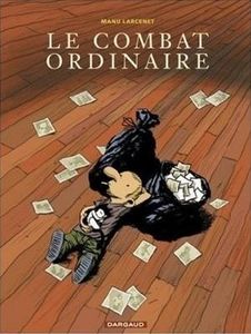 Le combat ordinaire, 1 - Manu Larcenet