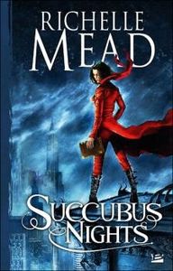 Georgina Kincaid, 2 - Succubus Nights - Richelle Mead