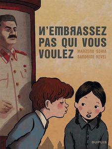 N'embrassez pas qui vous voulez - Marzena Sowa et Sandrine Revel