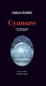 Cyanure - Camilla Läckberg