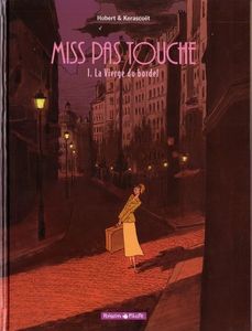 Miss pas touche - Hubert et Kerascouet