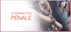 Transaction pénale : payer une amende pour éviter un passage au tribunal
