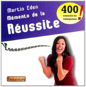 J'ai lu : "Memento de la réussite" de Martin Eden
