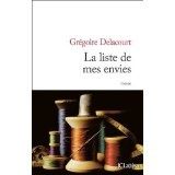 La liste de mes envies / Grégoire Delacourt .- JC Lattès, 2013