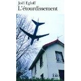 L'étourdissement / Joël Egloff .- Gallimard, 2006 . (Folio)