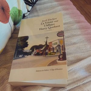La vérité sur l'Affaire Harry Quebert de Joël Dicker