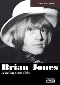 Qu'est devenu l'héritage artistique de Brian Jones ?