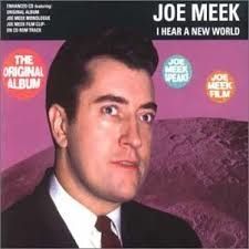 Les grands producteurs de disques (2) : Joe Meek, un drôle de mec