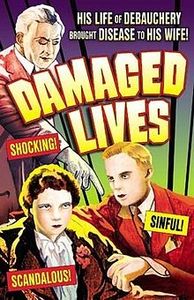 1933 : Damaged Lives... Les maladies vénériennes au cinéma