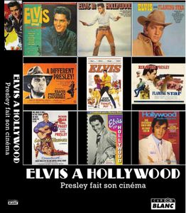 Elvis presley au cinéma : un nouveau livre fait le bilan