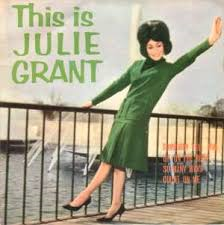 Julie Grant, Petula Clark, Françoise Hardy et "Downtown"