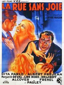 La Rue sans joie (1925 et 1938)