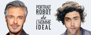Quel est le portrait robot de l'homme "idéal" selon vous mesdames, mesdemoiselles?
