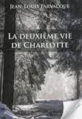 La deuxième vie de Charlotte.